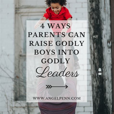 4 Ways Parents Can Raise Godly Boys To Become Godly Leaders