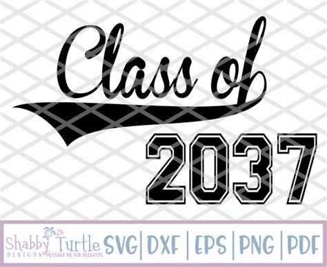 Class Of 2037 Svg Dxf Eps Cutting File Cricut Cut File Etsy