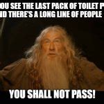 Gandalf You Shall Not Pass Meme Generator Imgflip