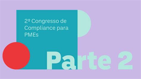2º Congresso de Compliance para PMEs Mesa Análise de Riscos Parte 2