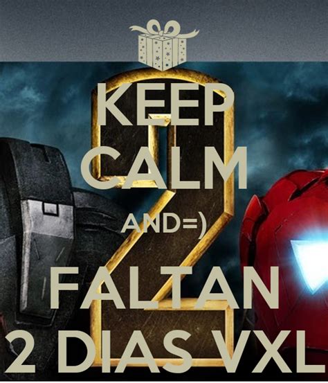 Keep Calm And Faltan 2 Dias Vxl Poster Xhema Keep Calm O Matic