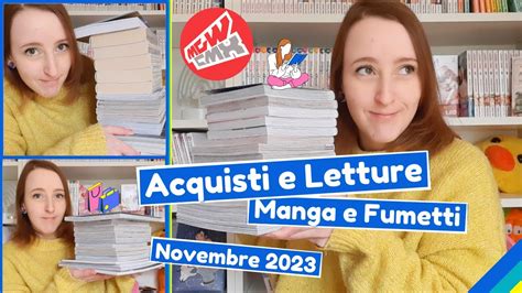 Acquisti E Letture Manga E Fumetti Novembre 2023 Cartoomics YouTube