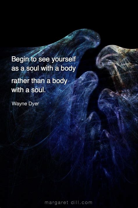 Begin To See Wayne Dyer Quote Wayne Dyer Quotes Wayne Dyer