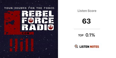 Rebel Force Radio Star Wars Podcast Star Wars Listen Notes