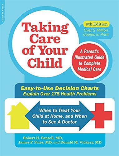 Taking Care Of Your Child Ninth Edition A Parents Illustrated Guide
