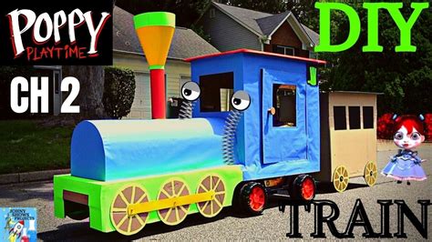 Diy Real Poppy Playtime Chapter Train In Real Life Works Youtube