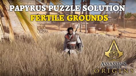 Assassin S Creed Origins Fertile Lands Papyrus Puzzle Solution