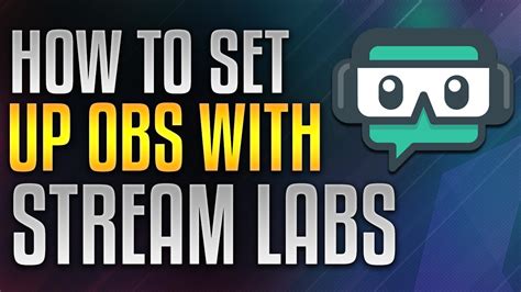 How To Set Up Stream Labs With Obs Youtube