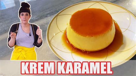 Krem Karamel Tarİfİ Nasıl Yumurta Kokmadan Pişiririm Youtube