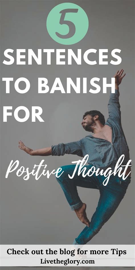 Just as a person should slowly chew their food when eating, a person should carefully digest or. 5 SENTENCES TO BANISH FOR A POSITIVE THOUGHT! - Live the glory