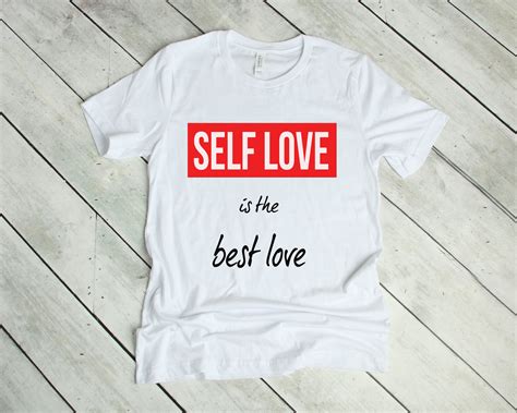 Self Love Tee Valentine T Shirts Self Love T Shirts For Women