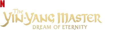 The yin yang master 2021 ini agak berbeda jalan ceritanya dari film sebelumnya dengan judul yang mirip: The Yin-Yang Master: Dream Of Eternity | Sito ufficiale Netflix
