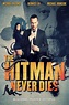 The Hitman Never Dies (2017) - IMDb