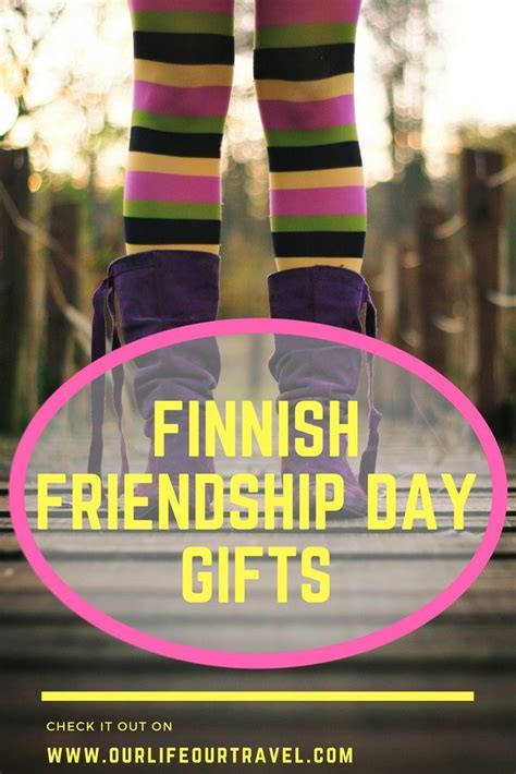 Friendship Day T Guide To Finland Lovers And Travelers Who Want To Be