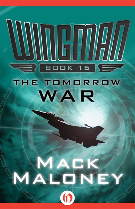 Крис пратт, ивонн страховски, дж.к. Read Tomorrow War by Maloney, Mack online free full book.