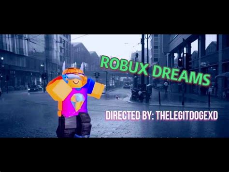 Robux Dreams Lucid Dreams Parody Text