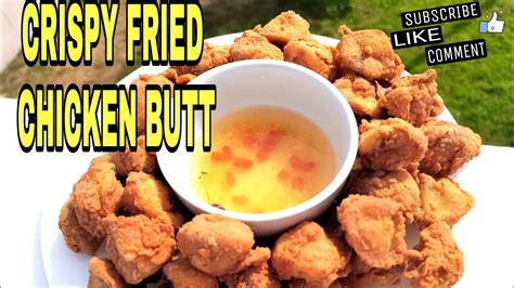 crispy fried chicken butt chicken butt pulutan tips pinoy taste pinoy food youtube