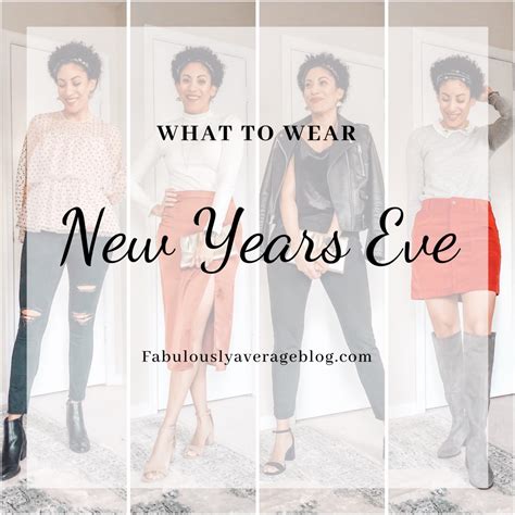 Fabulously Average What To Wear New Years Eve