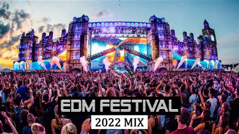 Edm Festival 2022 Mix Best Of Edm Party Electro House Music Youtube