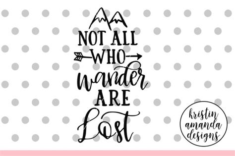 Papercraft Not All Those Who Wander Are Lost Quote Svg Travel Svg