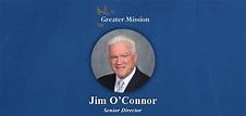 Greater Mission welcomes Jim O'Connor to team | Greater Mission