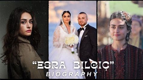 Turkish Actress Esra Bilgi Biography Age Height Marriage Full