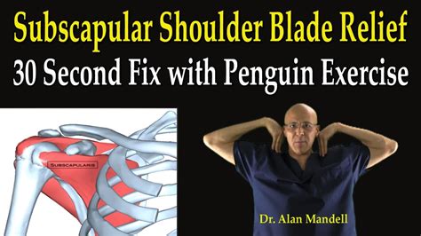 Doing so causes my chest to open up and prevents me from slouching. Subscapular Shoulder Blade Relief (30 Second Fix with ...