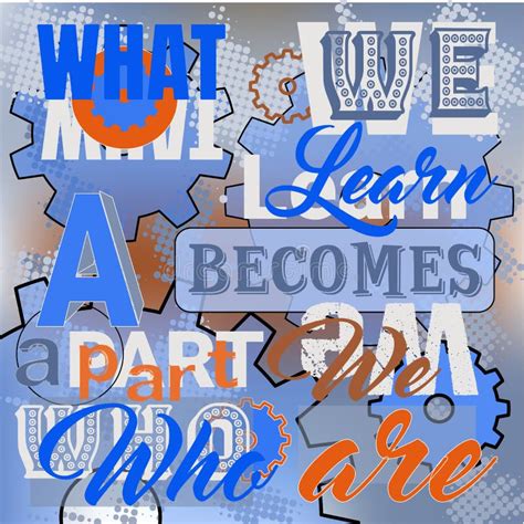 What We Learn Becomes What We Are Inspirational Saying Vector