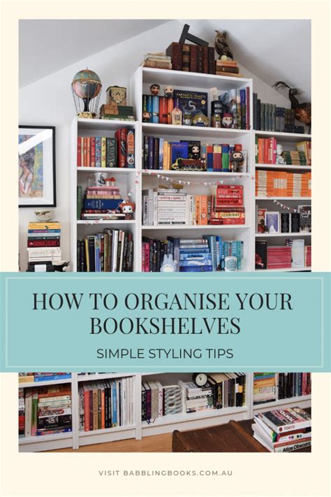 How To Organise Your Bookshelves Babbling Books