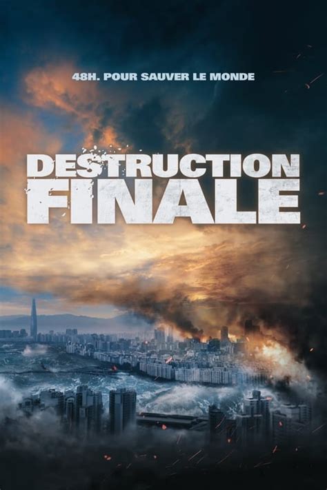 Destruction Finale Streaming Vf Film Complet Gratuit Hdss