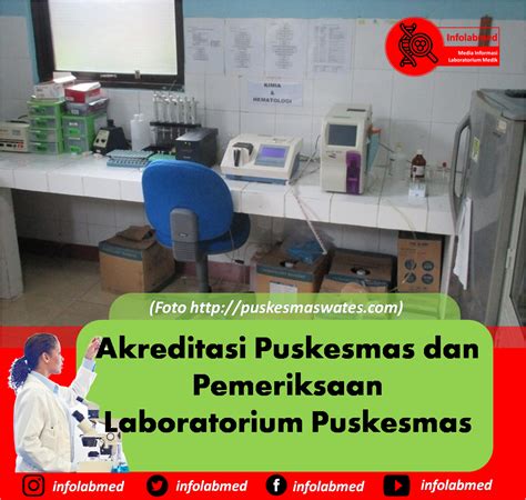 Akreditasi Puskesmas Dan Pemeriksaan Laboratorium Puskesmas