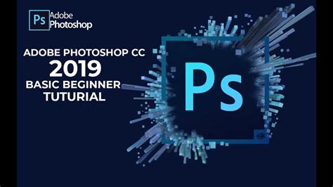 Adobe Photoshop Cc 2019 Beginner Tutorial Youtube
