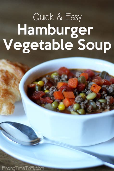 This healthy roasted vegetable soup can be made super quickly if you use a bag of frozen roast veg from a supermarket. Quick and Easy Hamburger Vegetable Soup - Finding Time To Fly