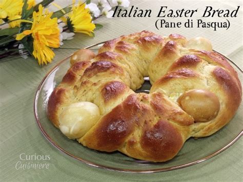 Italian Easter Bread Pane Di Pasqua • Curious Cuisiniere