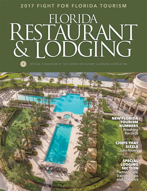 Florida Restaurant And Lodging Magazine Spring 2017 By Florida Restaurant