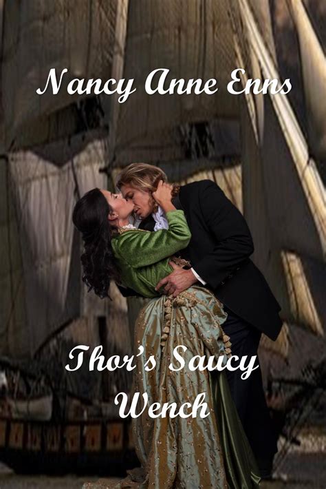 Thors Saucy Wench By Nancy Anne Enns