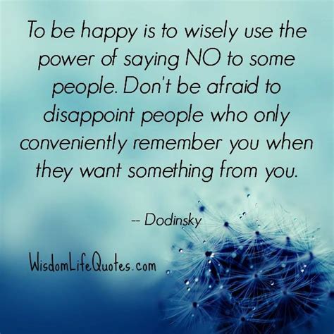 The Power Of Saying No To Some People Wisdom Life Quotes