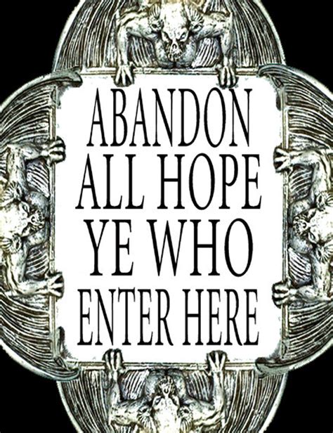 Dante Quote Abandon All Hope Ye Who Enter Here Etsy