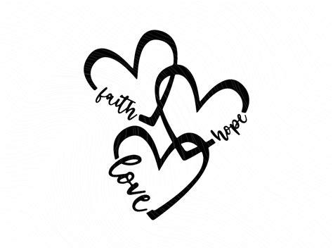 Faith Hope And Love Svg Cut File And Locking Hearts Vectorency