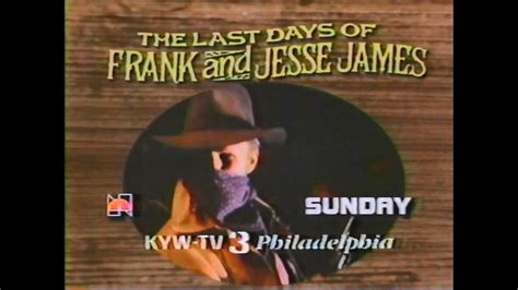 The Last Days Of Frank And Jesse James On Kyw Tv 3 Philadelphia In