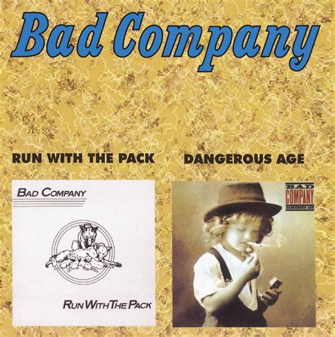 Bad Co Cd Run With The Packdangerous Age