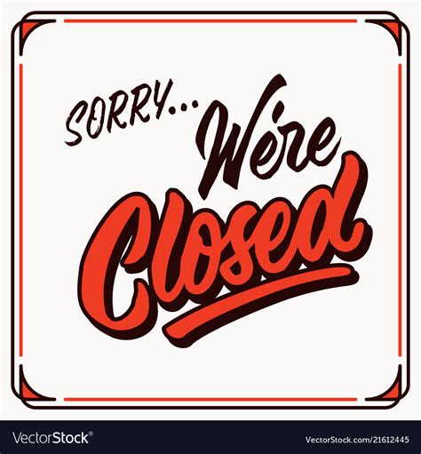 Sorry Were Closed Sign Vector Clipart Image Free Stock Photo Images