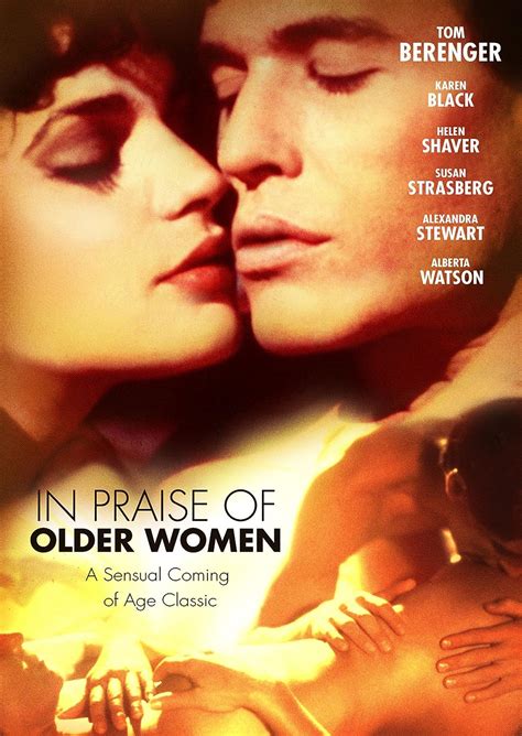 Amazon In Praise Of Older Women Tom Berenger Karen Black Susan