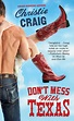 A Nook for Books: Review: Don't Mess With Texas by Christie Craig