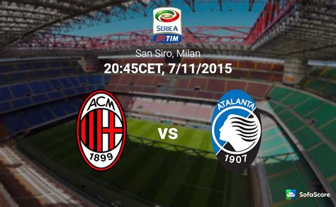 🇮🇹 a goal of atalanta ! AC Milan vs Atalanta - Match preview and Live stream ...