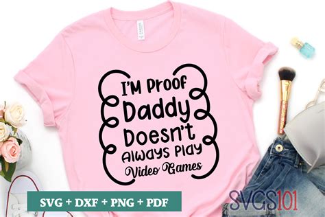 I M Proof Daddy Doesn T Always Play Svg Illustration Par Svgs