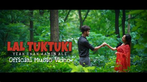 Lal Tuktuki Yeah Shah Aamin Ale Aryan And Jui Official Music Video