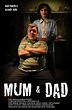 The Critical Ramblings of Lord Napsack: Mum & Dad (2008)