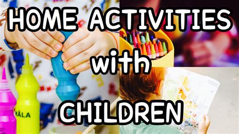 10 Fun Activities With Children At Home During Quarantine During