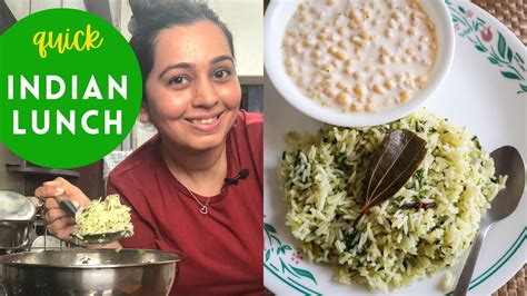 Quick Indian Lunch Under 20 Minutes Indian Recipe Cooking Vlog